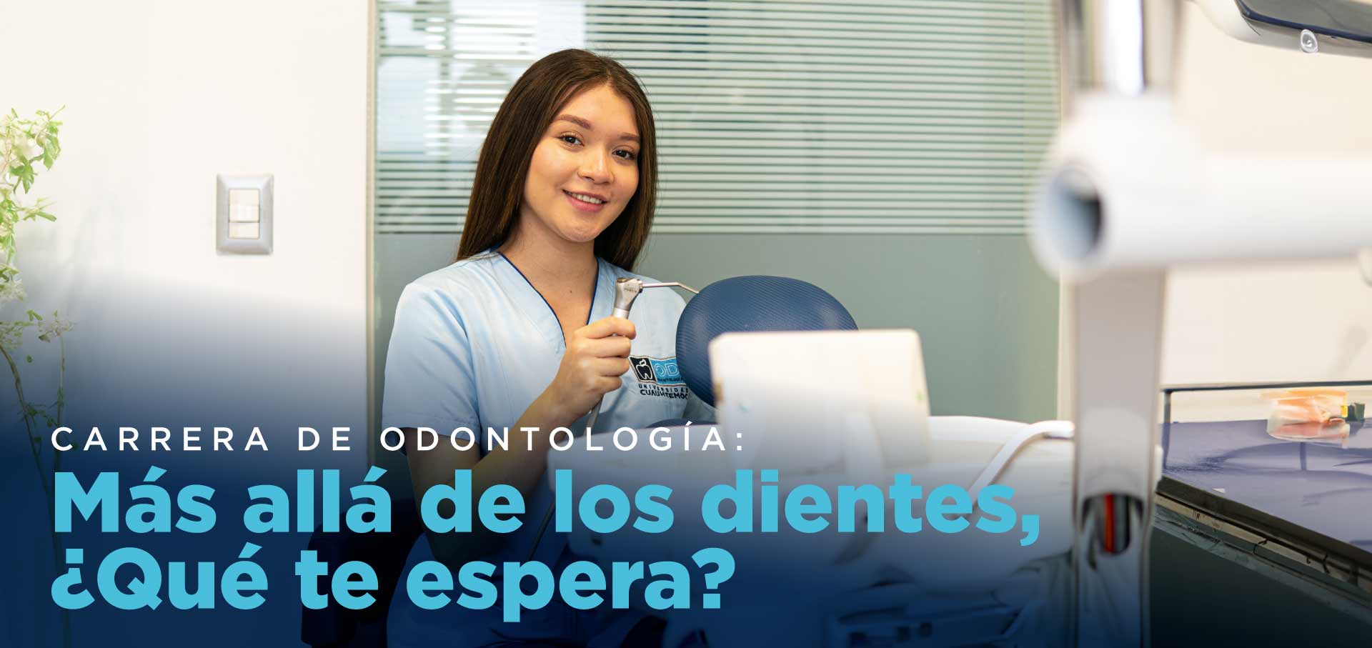 Estudiante en consultorio de odontología